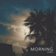 Morning Single