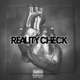 Reality Check feat SSY Single