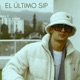 El Último Sip Single