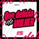 Que Delicia de Mulher Single