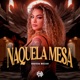Naquela Mesa Single