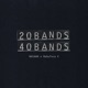 20 BANDS 40 BANDS feat Babyfxce E Single