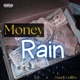 Money Rain feat EZ Single