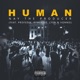 Human feat Profedik Rymeezee Lysn Von Beckwith Single