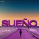 SUEÑO Single