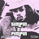 Simpin 2 Pimpin Single