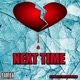 Next Time feat Breana Marin Mantra Single