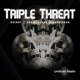 Triple Threat feat UniKat K4RDI4KXX Single