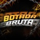 Botada Bruta Single