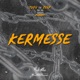 Kermesse feat Zeep Single