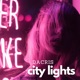 City Lights Single