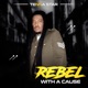 Rebel With a Cause Single