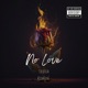 No Love Single