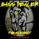 Bass Dealer Single