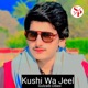 Kushi Wa Jeel feat Gulzaib Udasi Single