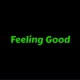 Feeling Good Single