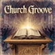 Church Groove Single