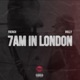 7am in London Single