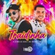 Traidinha Single