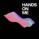 Hands On Me Single