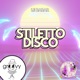 Stiletto Disco Single
