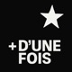 D UNE FOIS Single