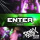 ENTER Morty Remix Single