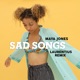 Sad Songs Laurentius Remix Single