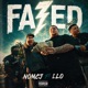 Fazed feat LLO Single