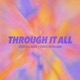 through it all Single