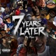 Seven Years Later