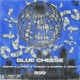 Blue Cheese feat lumboy Danigga Skorpio Yefri G Drippin Single