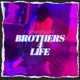 Brothers 4 Life Single