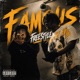 Famous Freestyle feat SGM Demon Single
