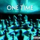 One Time feat Beer Chuggin Bob Single