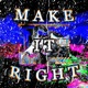 Make It Right Single
