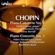 Chopin F Piano Concertos Nos 1 and 2
