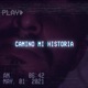 Camino Mi Historia Single