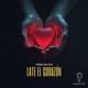Late El Corazón Single