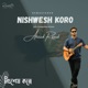 Nishwesh Koro Single