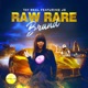 Raw Rare Brand feat JG Single