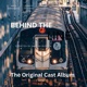 Behind the Line Original Cast Album