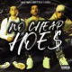 No Cheap Hoes Single