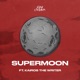 SUPERMOON feat Kairos The Writer Single