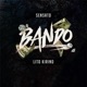 Bando feat Lito Kirino Single