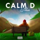 Calm D Single