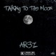 Talking To the Moon feat westy Single