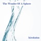 The Wonder Of A Sphere EP