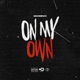 On My Own feat DJ Mac Single