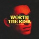Worth The Risk Single